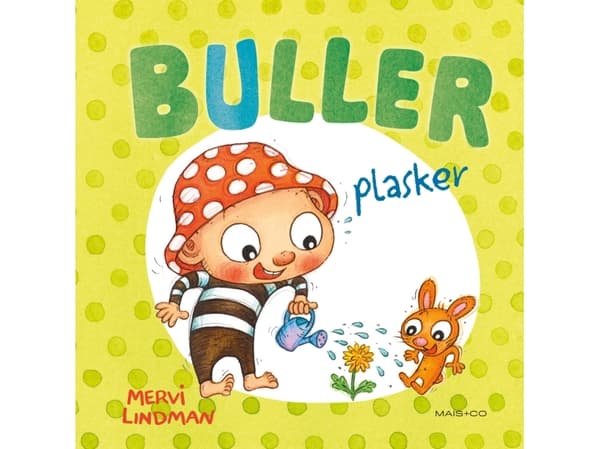 Buller plasker | Mervi Lindman