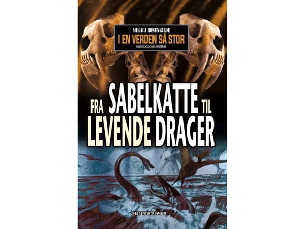 Fra sabelkatte til levende drager | Mikala Rosenkilde