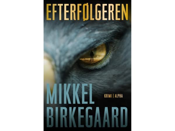 Efterfølgeren | Mikkel Birkegaard