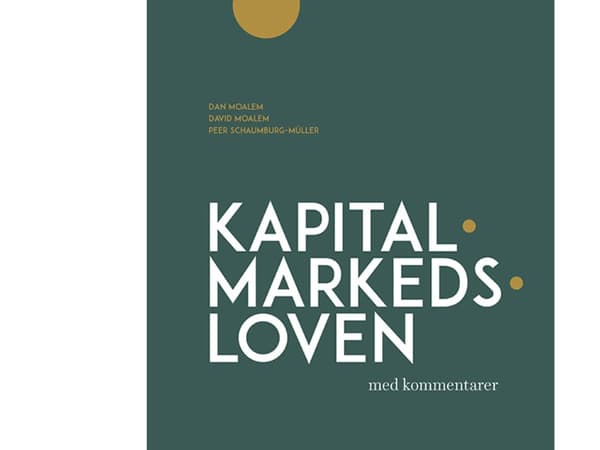 Kapitalmarkedsloven med kommentarer | Dan Moalem, David Moalem, Peer Schaumburg-Müller