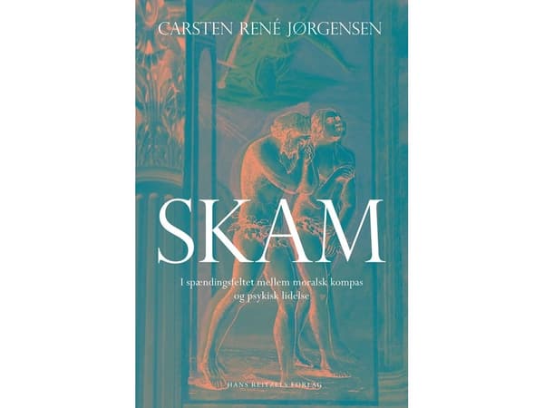 Skam - i spændingsfeltet mellem moralsk kompas og psykisk lidelse | Carsten René Jørgensen