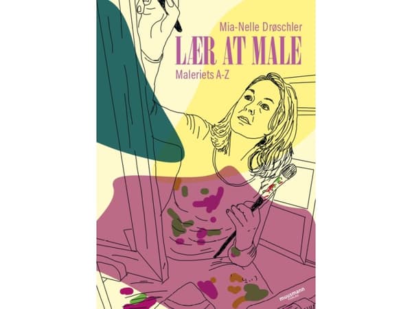 Lær at male | Mia-Nelle Drøschler
