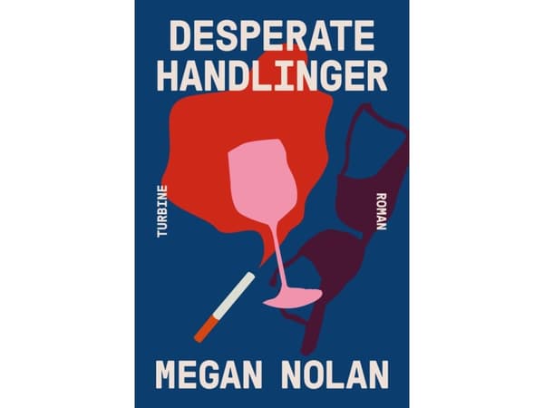 Desperate handlinger | Megan Nolan