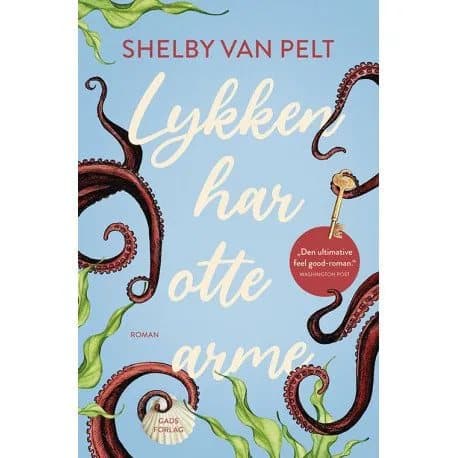 Lyckan har åtta armar | Shelby Van Pelt | Språk: Danska