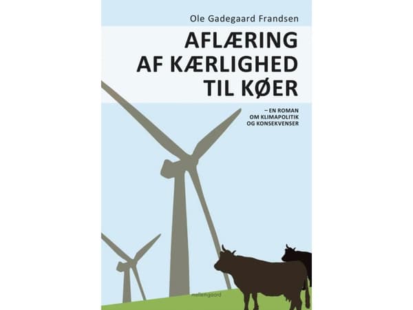Aflæring af kærlighed til køer | Ole Gadegaard Frandsen | Språk: Dansk