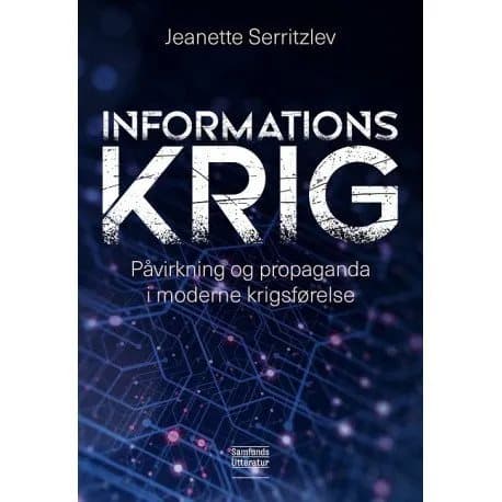Informationskrigsførelse | Jeanette Serritzlev