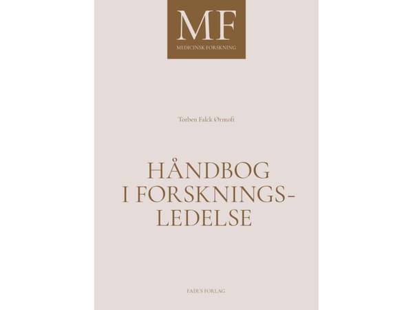 Håndbog i forskningsledelse | Torben Falck Ørntoft