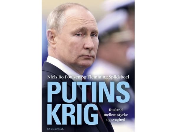 Putins krig | Niels Bo Poulsen;Flemming Splidsboel Hansen