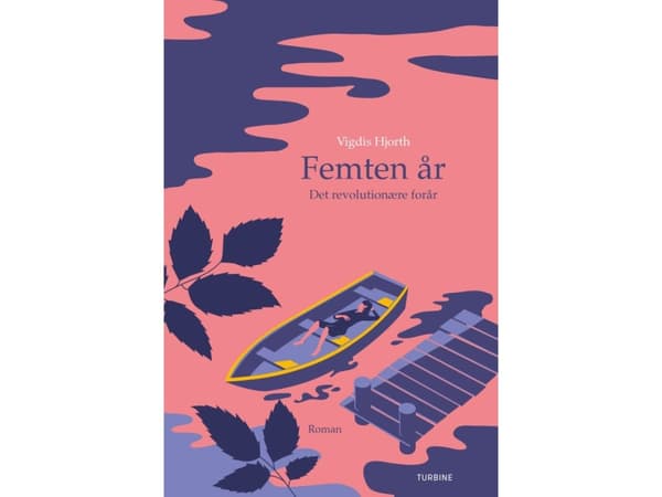 Femten år | Vigdis Hjorth | Språk: Danska