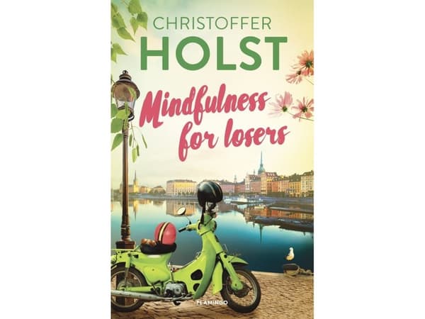 Mindfulness for losers | Christoffer Holst