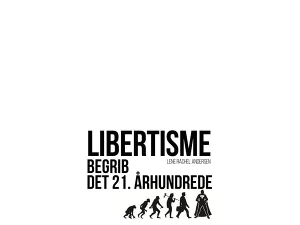 Libertisme | Lene Rachel Andersen