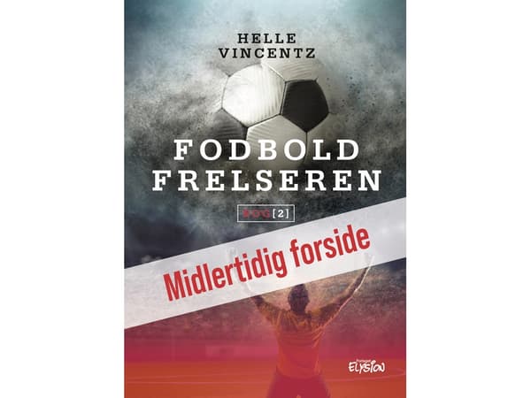 Fotbollsgalningen räddar Zidane | Helle Vincentz | Språk: Danska