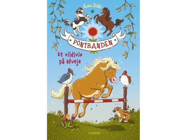Ponybanden – Et vildsvin på afveje | Suza Kolb