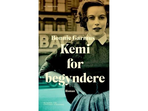 Kemi för nybörjare | Bonnie Garmus | Språk: Danska