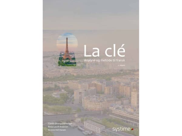 La clé | Camilla Østergaard Nielsen, Kirstine Hell Hansen, Ronja Lasvill-Andersen | Språk: Dansk