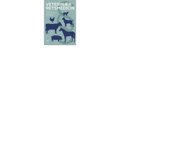 Veterinær retsmedicin | Jens Frederik Agger (red.), Hans Houe (red.) og Nina Dam Otten (red.)
