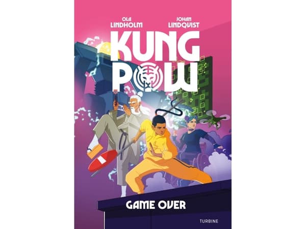 Kung Pow - Game over | Ola Lindholm &amp; Johan Lindqvist
