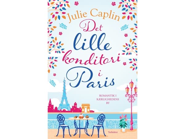 Det lilla konditoriet i Paris | Julie Caplin | Språk: Danska