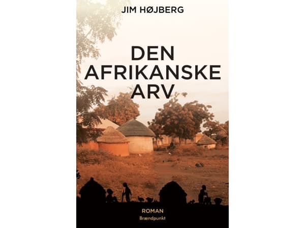 Den afrikanske arv | Jim Højberg