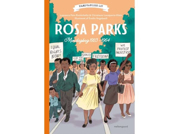 Rosa Parks | Laurence Paix-Rusterholtz og Christiane Lavaquerie-Klein | Språk: Dansk
