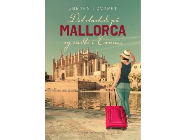 Det började på Mallorca och slutade i Cannes | Jørgen Løvgret | Språk: Danska