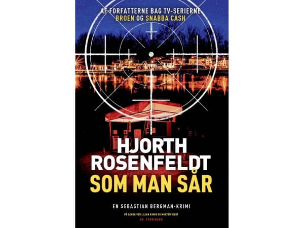 Som man sår | Hans Rosenfeldt;Michael Hjorth