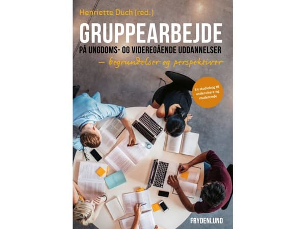Gruppearbejde på ungdoms- og videregående uddannelser | Henriette Duch (red.)