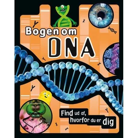 Bogen om DNA | Alison Woollard, Sophie Gilbert | Språk: Dansk