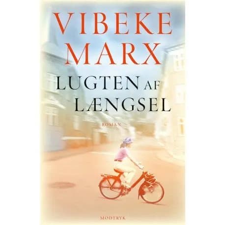 Längtans doft | Vibeke Marx | Språk: Danska