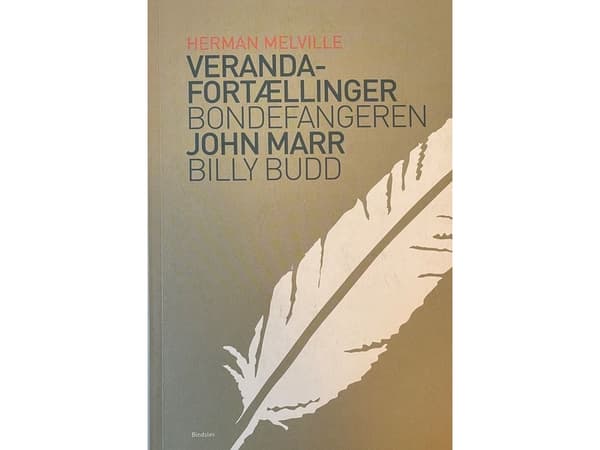 Veranda-fortællinger & Bondefangeren & Billy Budd | Herman Melville