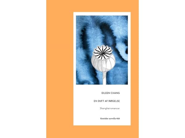 En duft af røgelse | Eileen Chang