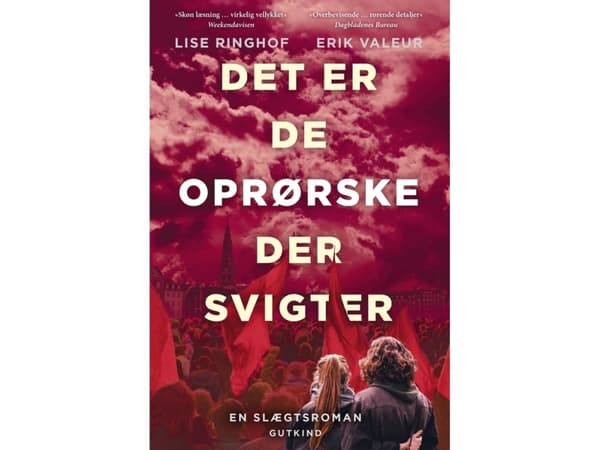 Det er de oprørske der svigter | Lise Ringhof & Erik Valeur | Språk: Danska