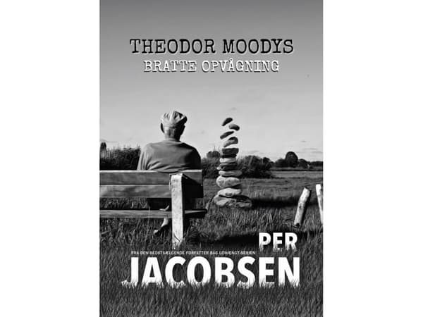 Theodor Moodys plötsliga uppvaknande | Per Jacobsen | Språk: Danska
