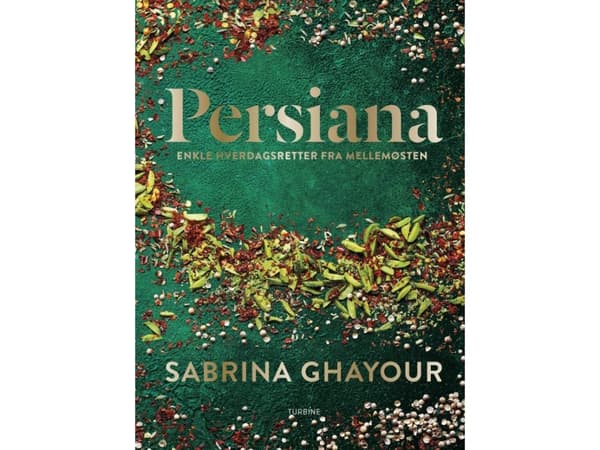 Persiana – enkle hverdagsretter fra Mellemøsten | Sabrina Ghayour