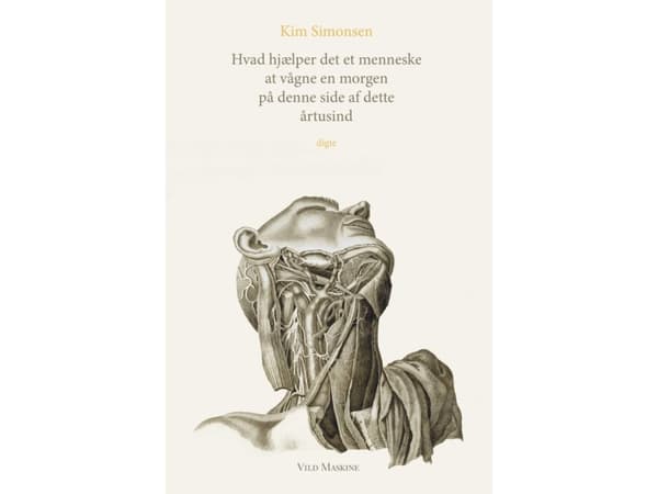 Hvad hjælper det et menneske at vågne en morgen på denne side af dette årtusind | Kim Simonsen