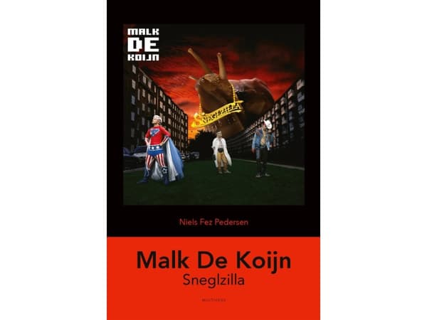 Malk De Koijn: Sneglzilla | Niels Fez Pedersen | Språk: Danska