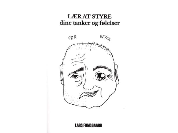 Lær at styre dine tanker og følelser | Lars Fomsgaard