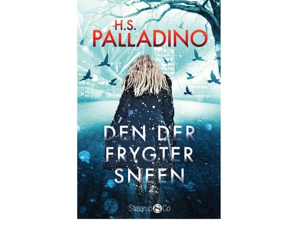 Den som fruktar snön | Hilde S. Palladino | Språk: Danska