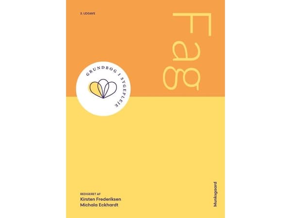 Fag | Kirsten Frederiksen;Birte Sigrid Glinsvad Pehn-Laursen;Charlotte Delmar;Elisabeth O.C. Hall;Preben Ulrich Pedersen;Kirsten Beedholm Poulsen;Dor