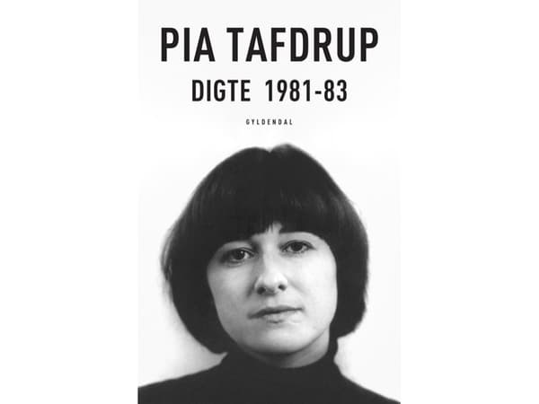 Digte 1981-83 | Pia Tafdrup