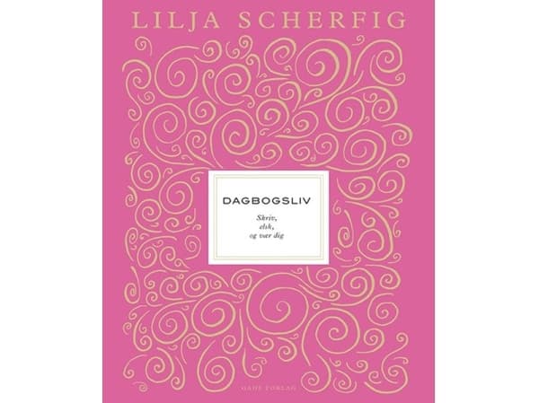 Dagbogsliv | Lilja Scherfig | Språk: Danska