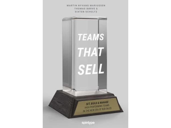Teams That Sell | Martin Nyvang Mariussen, Thomas Børve & Sixten Schultz