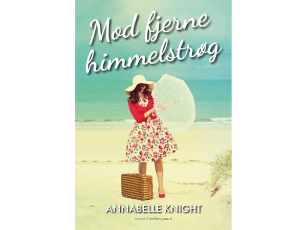 Mot fjärran himmel | Annabelle Knight | Språk: Danska