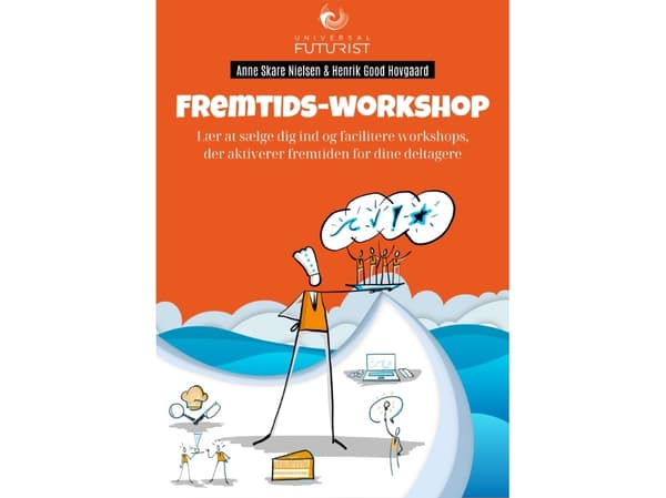 Fremtids-workshop | Anne Skare Nielsen og Henrik Good Hovgaard | Språk: Danska