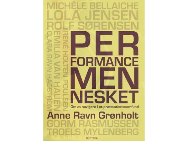 Performancemennesket | Anne Ravn Grønholt, Jack J. Frederiksen
