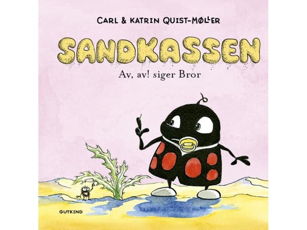 Sandkassen. Av, av! siger Bror | Carl & Katrin Quist-Møller