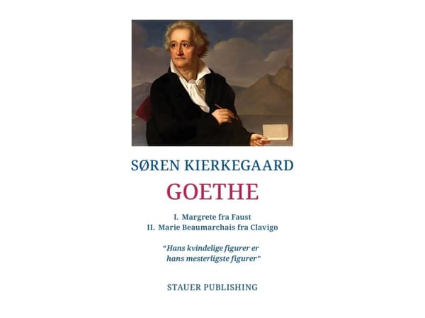 Goethe | SØREN KIERKEGAARD