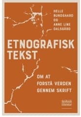 Etnografisk tekst | Helle Bundgaard og Anne Line Dalsgård