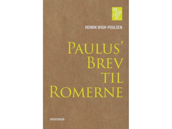 Paulus' Brev til Romerne | Henrik Wigh-Poulsen