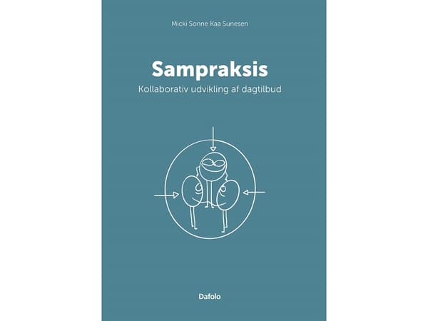Sampraksis | Micki Sonne Kaa Sunesen
